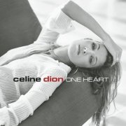 Celine Dion - One Heart (2003)