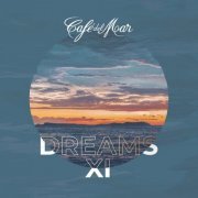 VA - Cafe del Mar Dreams XI (2019)