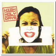 High Holy Days - All My Real Friends (2004)