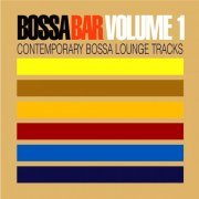 VA - Bossa Bar Volume 1 (2007) FLAC