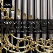 David Goode - Mozart Organ Works (2025) [Hi-Res]