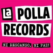 La Polla Records - Ni Descanso, Ni Paz! (2019)