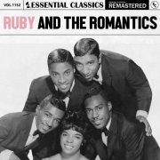 Ruby & The Romantics - Essential Classics, Vol. 1152: Ruby And The Romantics (2025)