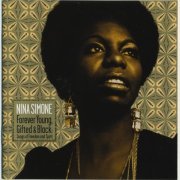 Nina Simone ‎– Forever Young, Gifted & Black : Songs Of Freedom And Spirit (2006) FLAC