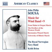 Keith Brion - Sousa: Music for Wind Band, Vol. 9 (2011)