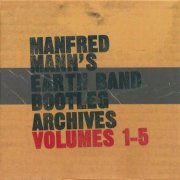 Manfred Mann's Earth Band - Bootleg Archives: Volume 1-5 (2009) {5CD Box Set}