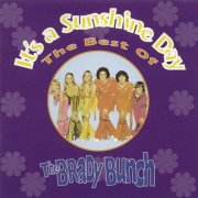 The Brady Bunch - It's A Sunshine Day: The Best Of The Brady Bunch (1993)