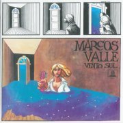 Marcos Valle - Vento Sul (1972) FLAC