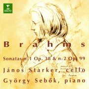 János Starker & György Sebök - Brahms: Cello Sonatas Nos. 1 & 2 (2024)