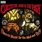 COUNTRY JOE & THE FISH - Electric Music for the Mind and Body (Bonus Track) (2018)