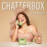 Louise Balkwill - Chatterbox (2026)