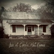 Luke Kiser - Live at Circle Hat Farms (2024)