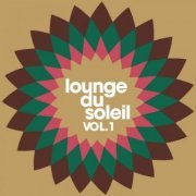 VA - Lounge Du Soleil, Vol. 1 (2007) FLAC