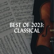 VA - Best of 2023: Classical (2023)