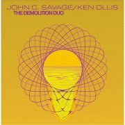 John C. Savage and Ken Ollis - The Demolition Duo (2014)