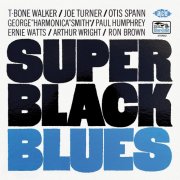 T-Bone Walker, Joe Turner, Otis Spann - Super Black Blues (1969)