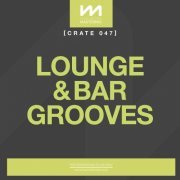 VA - Mastermix Crate: Lounge & Bar Grooves (2023)