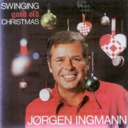 Jorgen Ingmann - Swinging Good Old Christmas (2007)