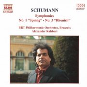 Belgian Radio and Television Philharmonic Orchestra, Alexander Rahbari - Schumann: Symphonies Nos. 1 and 3 (1992)