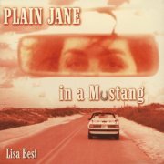 Lisa Best - Plain Jane in a Mustang (2010)