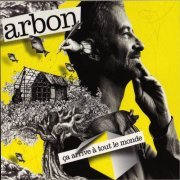 Arbon - Ça arrive à tout le monde (2010)