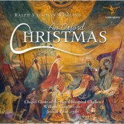 Joshua Ryan, William Vann, Chapel Choir of the Royal Hospital Chelsea - Vaughan Williams: An Oxford Christmas (2021) [Hi-Res]