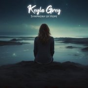 Keyla Grey - Symphony of Hope (2023) Hi Res