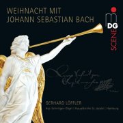 Gerhard Löffler - Christmas with Bach (2019) [Hi-Res]