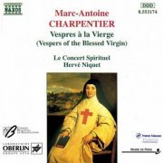 Le Concert Spirituel, Herve Niquet - Charpentier: Vespres A La Vierge (1995)