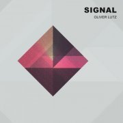 Oliver Lutz - Signal (2014)