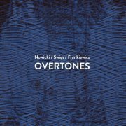 Radek Nowicki - Overtones (2021)