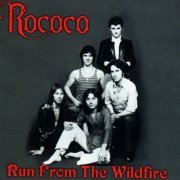 Rococo - Run From The Wildfire (2010)