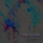 Jai-Jagdeesh - From Dust: Deluxe-ish (2024) Hi Res