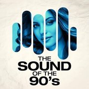 VA - The Sound of the 90's (2021)