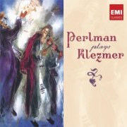 Itzhak Perlman - Perlman plays Klezmer (2008)