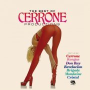 Cerrone - The Best Of Cerrone Productions (2014)