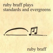 Ruby Braff - Plays Standards And Evergreens (1999)