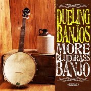 Dueling Banjos - More Bluegrass Banjo (Digitally Remastered) (2006) FLAC