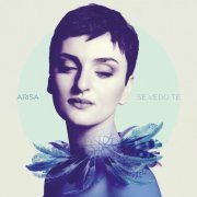 Arisa - Se vedo te (2014)