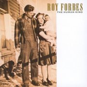 Roy Forbes - The Human Kind (1991)
