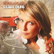 Clara Oleg - Christmas in July (2012)