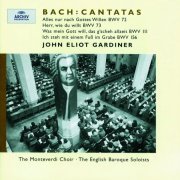 English Baroque Soloists, John Eliot Gardiner - J.S. Bach: Cantatas BWV 72, 73, 111, 156 (2000)