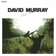 David Murray - Deep River (1989)