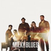 Milk'n Blues - Milk'n Blues (2015) [Hi-Res]