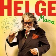 Helge Schneider - Mama (2020)