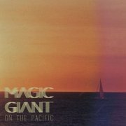 Magic Giant - On The Pacific (Live) (2021)