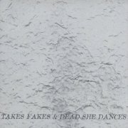Derek Bailey - Takes Fakes & Dead She Dances (1997)