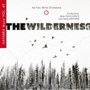 Ad Hoc Wind Orchestra - The Wilderness (2020)