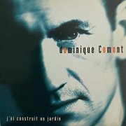 Dominique Comont - J'ai Construit Un Jardin (2021)