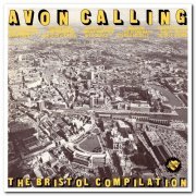 VA - Avon Calling - The Bristol Compilation [Remastered] (1979/2005)